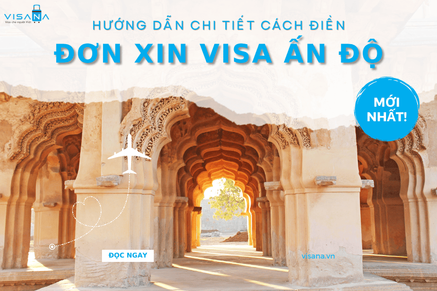 Hướng dẫn chi tiết cách điền đơn xin visa Ấn Độ trực tuyến