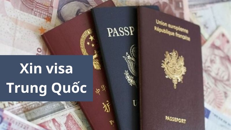 Dịch vụ Visa Trung Quốc trọn gói | Nhanh chóng, giá rẻ tiết kiệm
